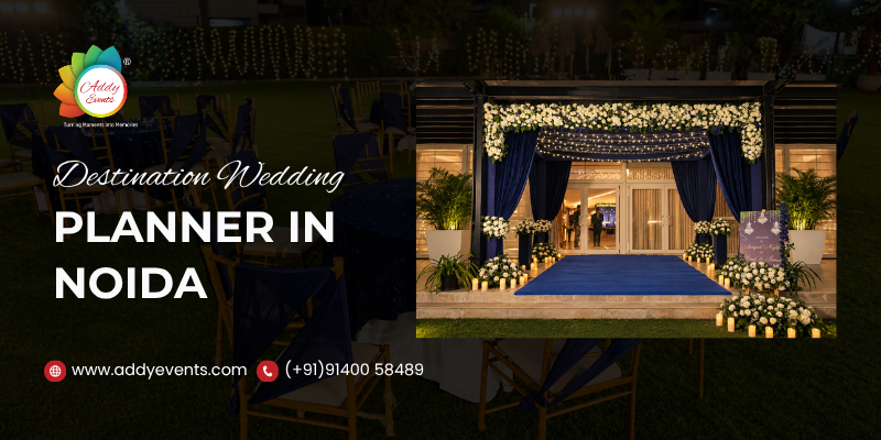 Destination Wedding Planner in Noida for elegant, memorable and professionally managed destination weddings